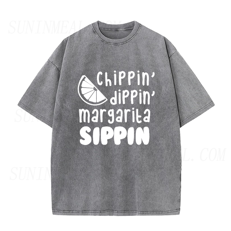Chippin Dippin Margarita Sippin Unisex Tee