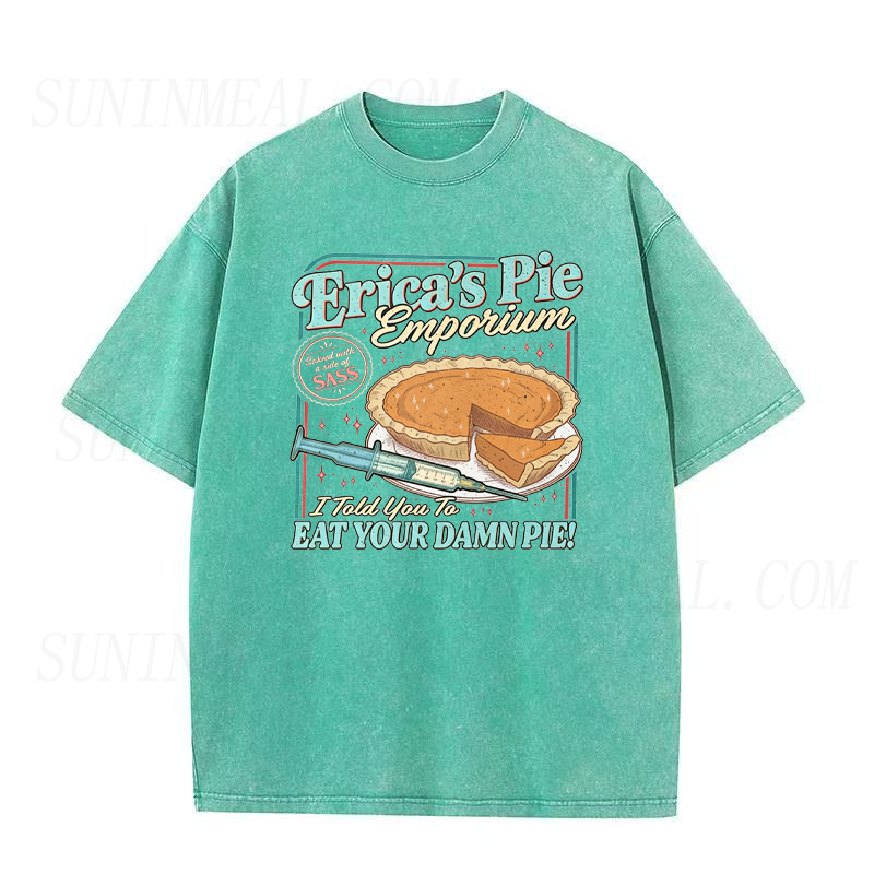 Erica Eat Your Damn Pie Tee