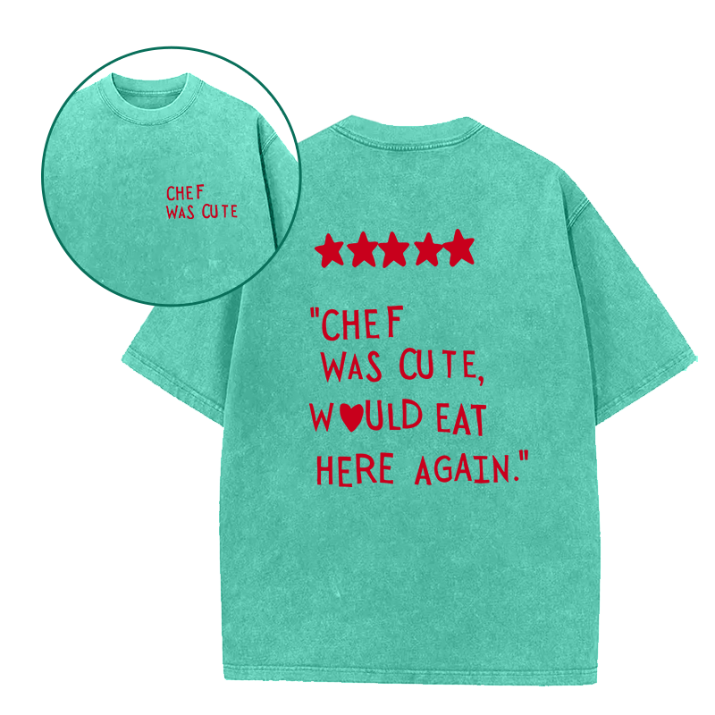 Chef was cute Unisex Tee