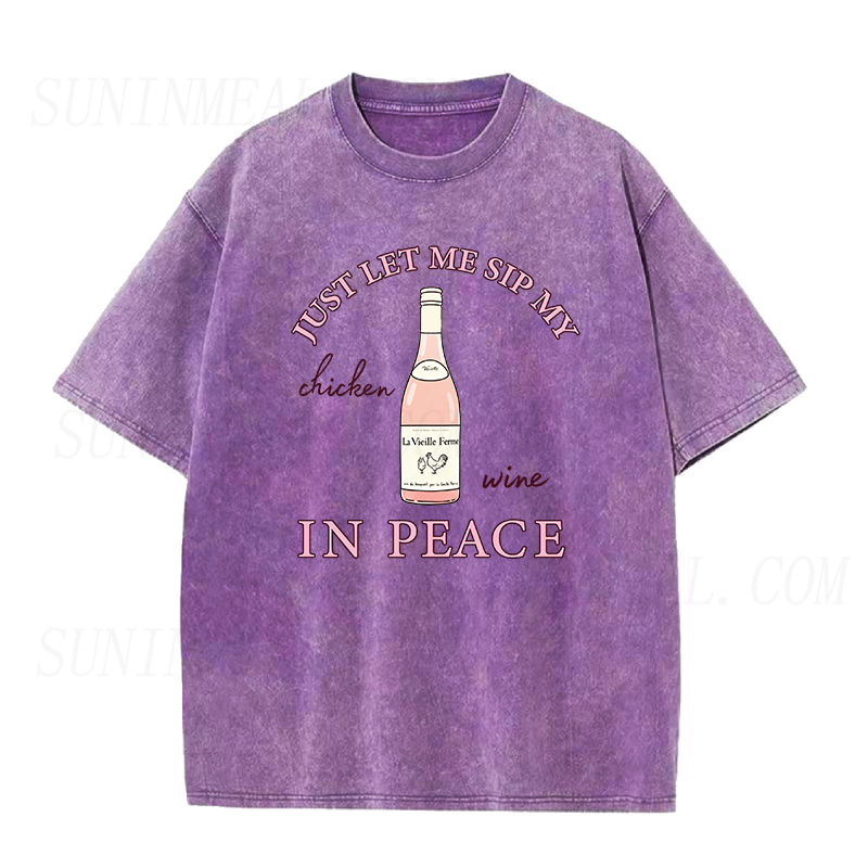 just let me sip my chicken wine in peace Unisex Tee
