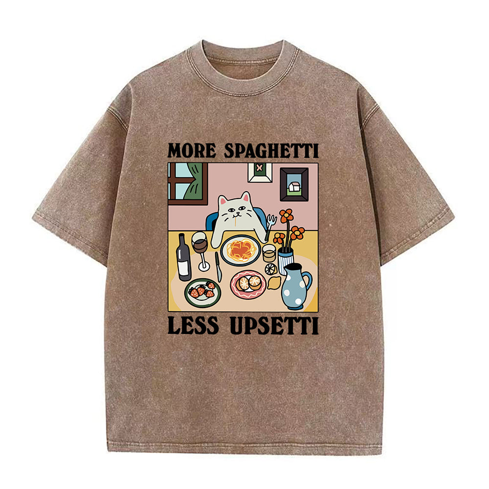 More Spaghetti Less Upsetti Unisex Tee
