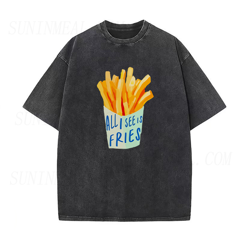 all I see is Fries Unisex Tee