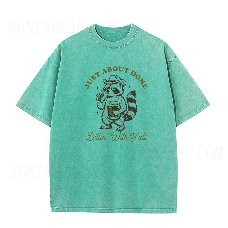 Just About Done Dillin With Yall Unisex Tee