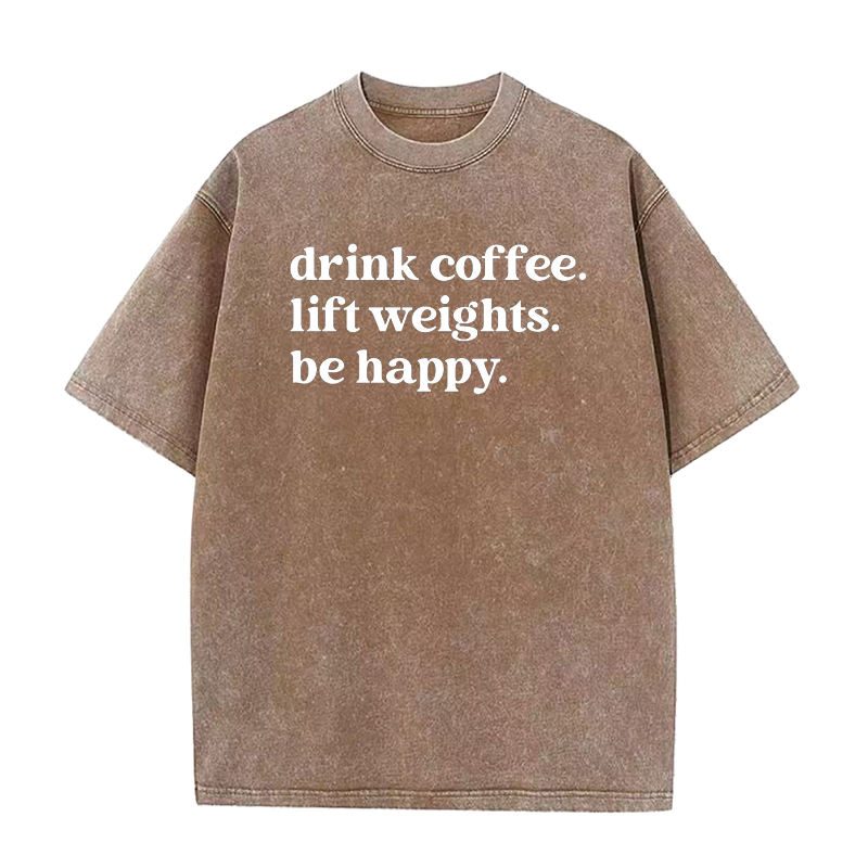 Drink Coffee Lift Weights Tee