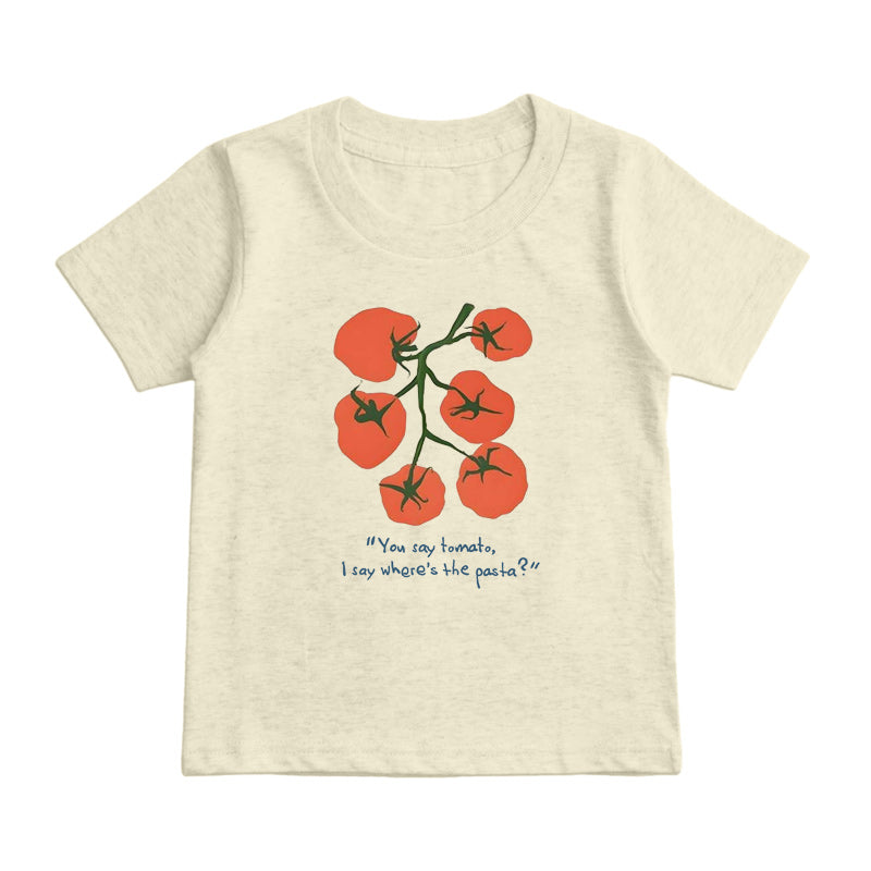 you say tomato I say where's the pasta  Kids T-Shirt