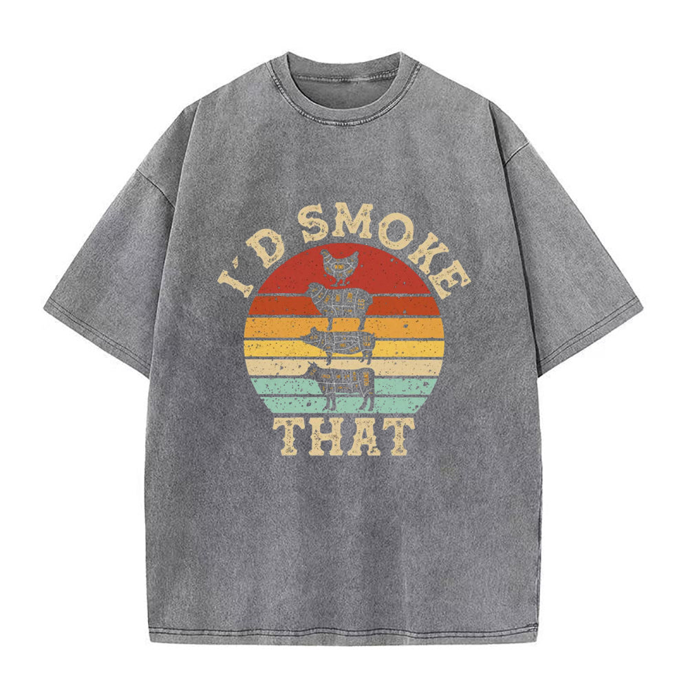 肉好きのI'd Smoke ThatユニセックスTシャツ