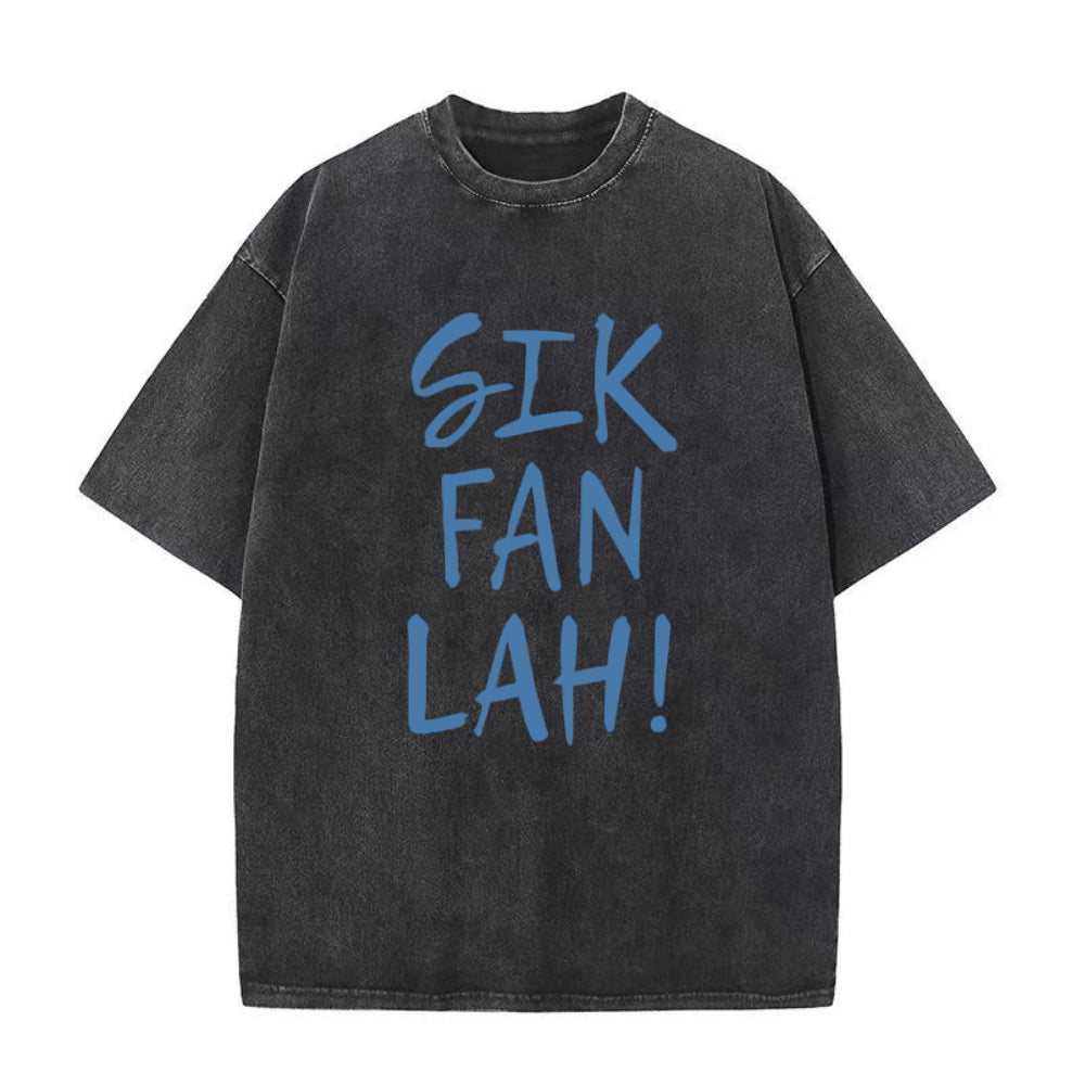 Sik Fan Lah! Unisex Tee