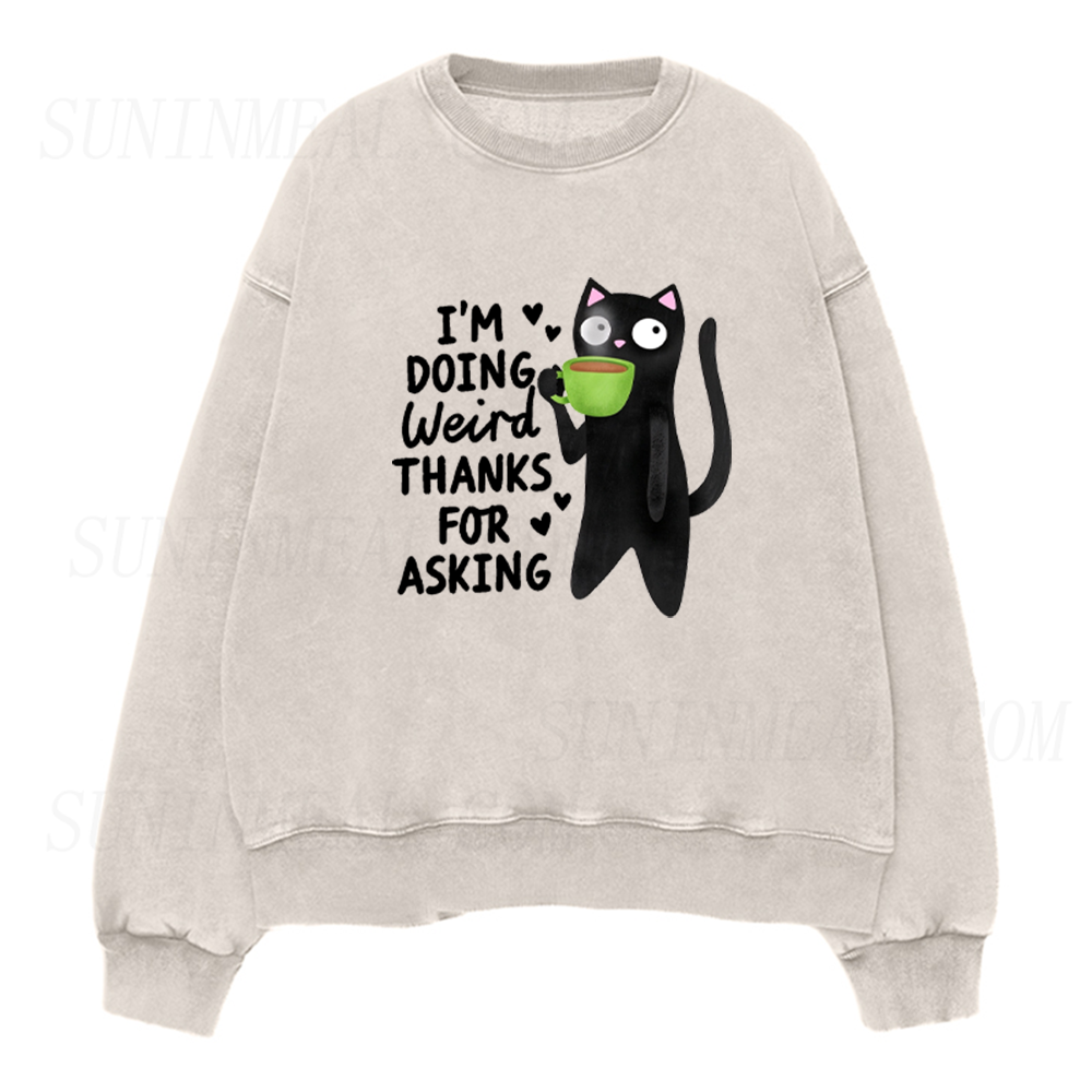 I'm Doing Weird Thanks For Asking Black Cat Coffee Unisex Crewneck Sweatshirt