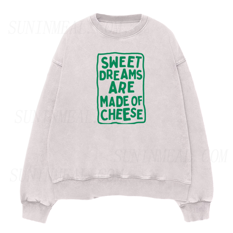 sweet dreams are made of cheese Unisex Crewneck Sweatshirt