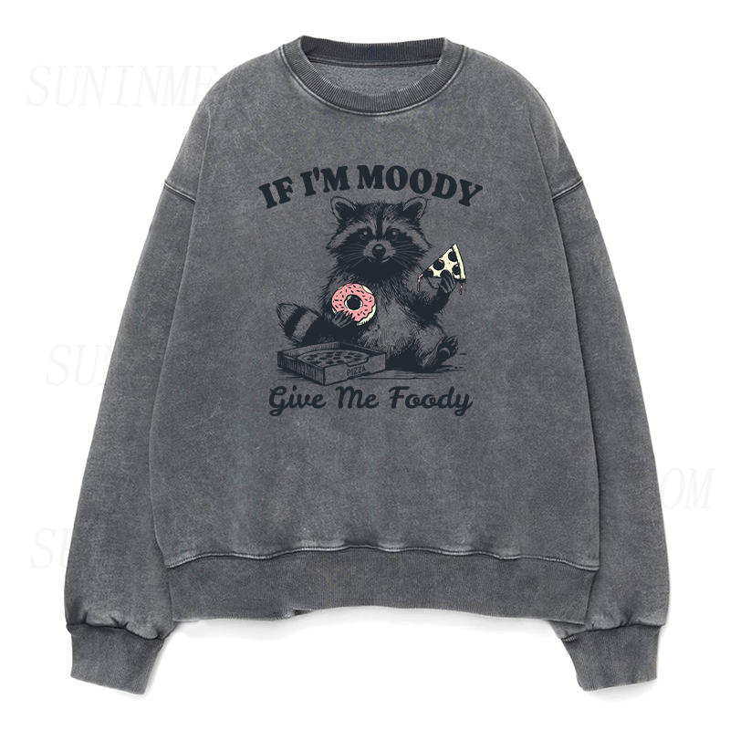 Retro Raccoon If I'm Moody Give Me Foody Unisex Crewneck Sweatshirt