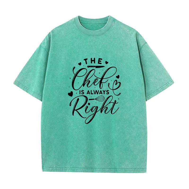 The chef is always right Unisex Tee