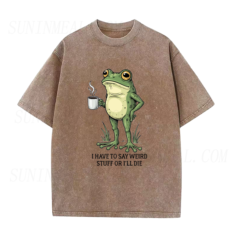 I Have To Say Weird Stuff Or I’ll Die Frog With Coffee Unisex Tee
