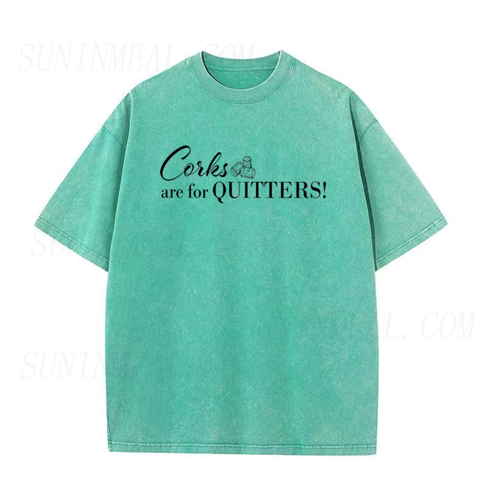 Retro Corks Are for Quitters Unisex Tee
