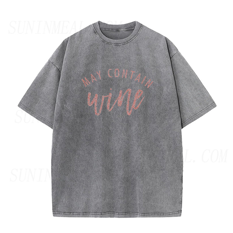 May Contain Wine Unisex Tee