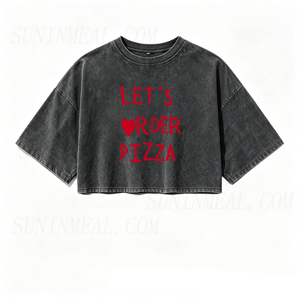 Let's Order Pizza Oversized Crop Tee