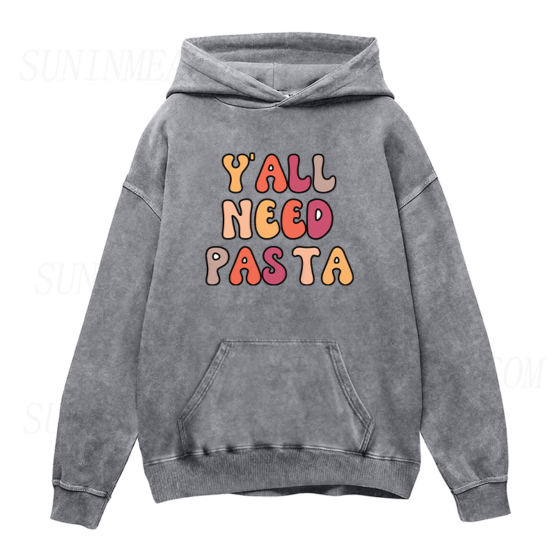 Y'all Need Pasta Unisex Hoodie