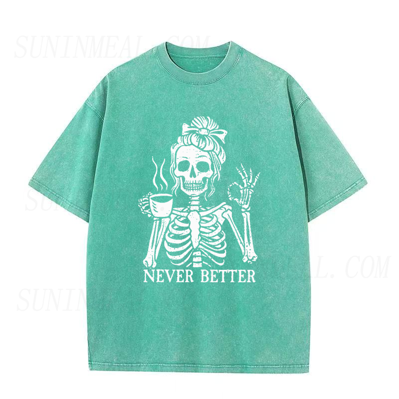 Never Better Skeleton Coffee Unisex Tee