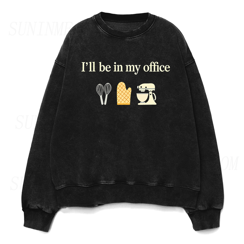 I'll Be in My Office Baker Unisex Crewneck Sweatshirt