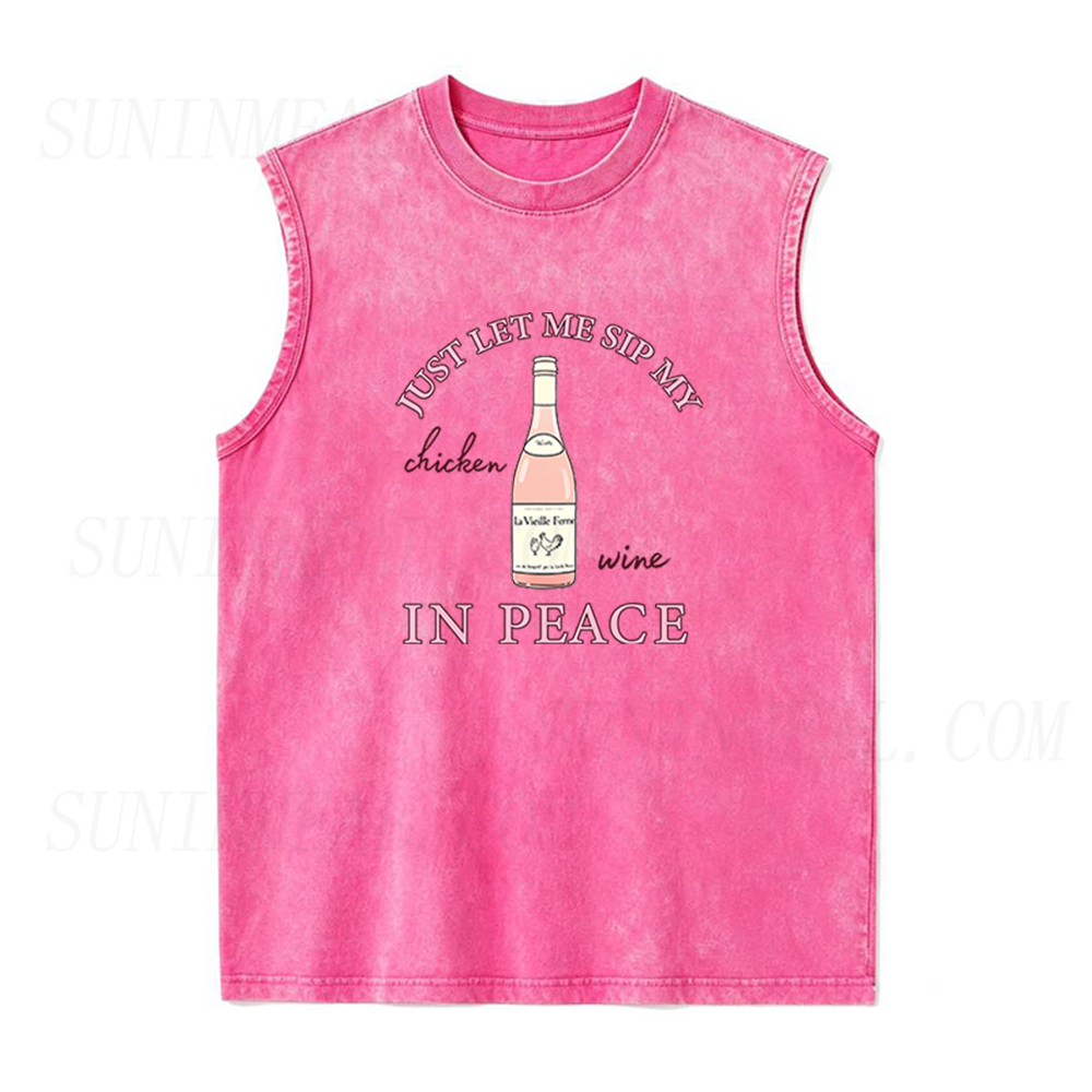 Just Let Me Sip My Chicken Wine in Peace Unisex Tank Top