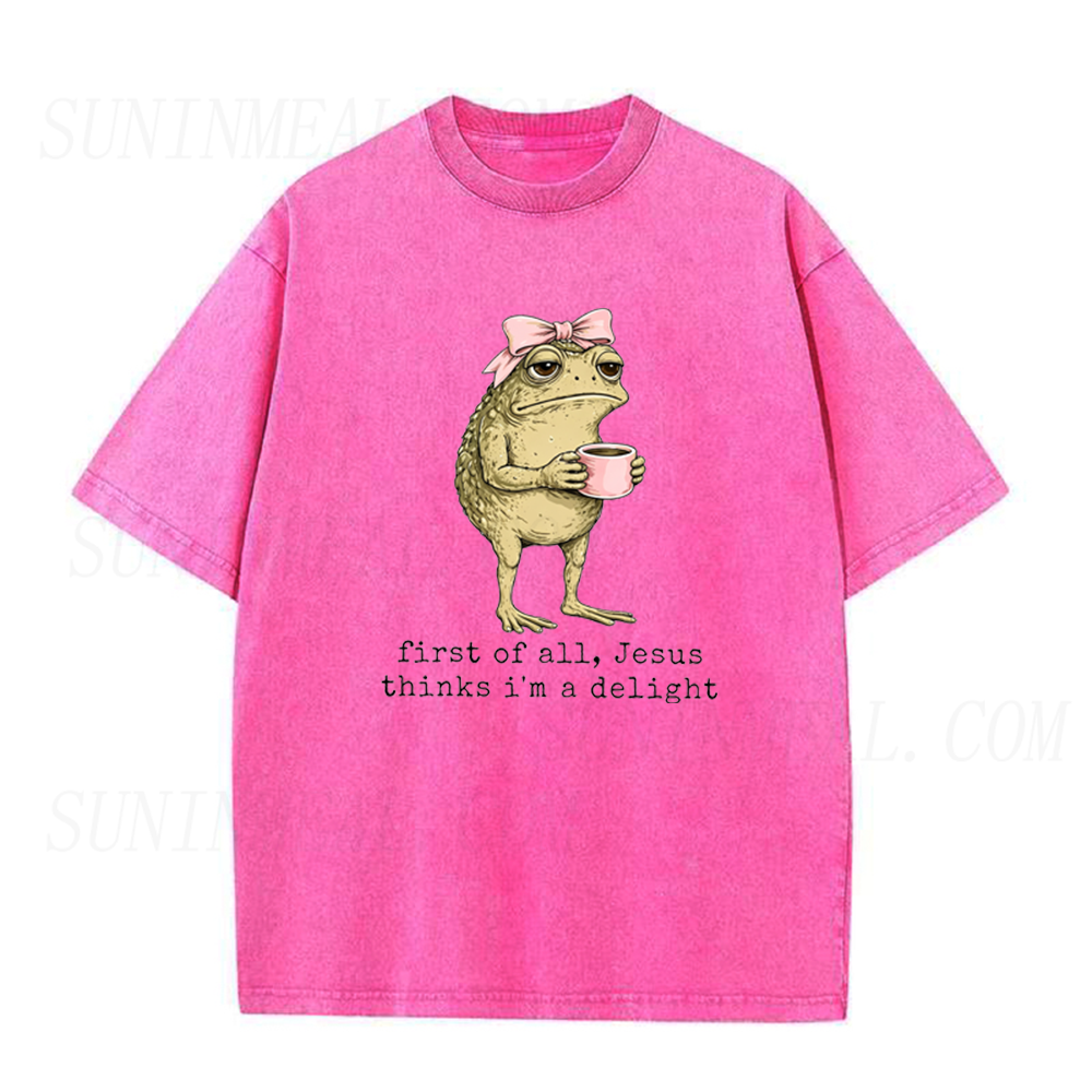 First of All Jesus Thinks I'm A Delight Frog Meme Unisex Tee