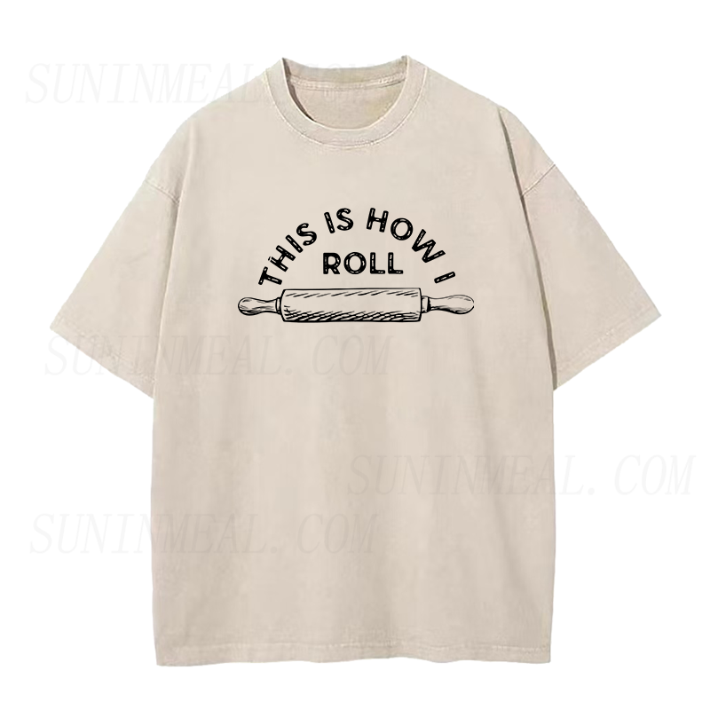 This Is How I Roll Unisex Tee