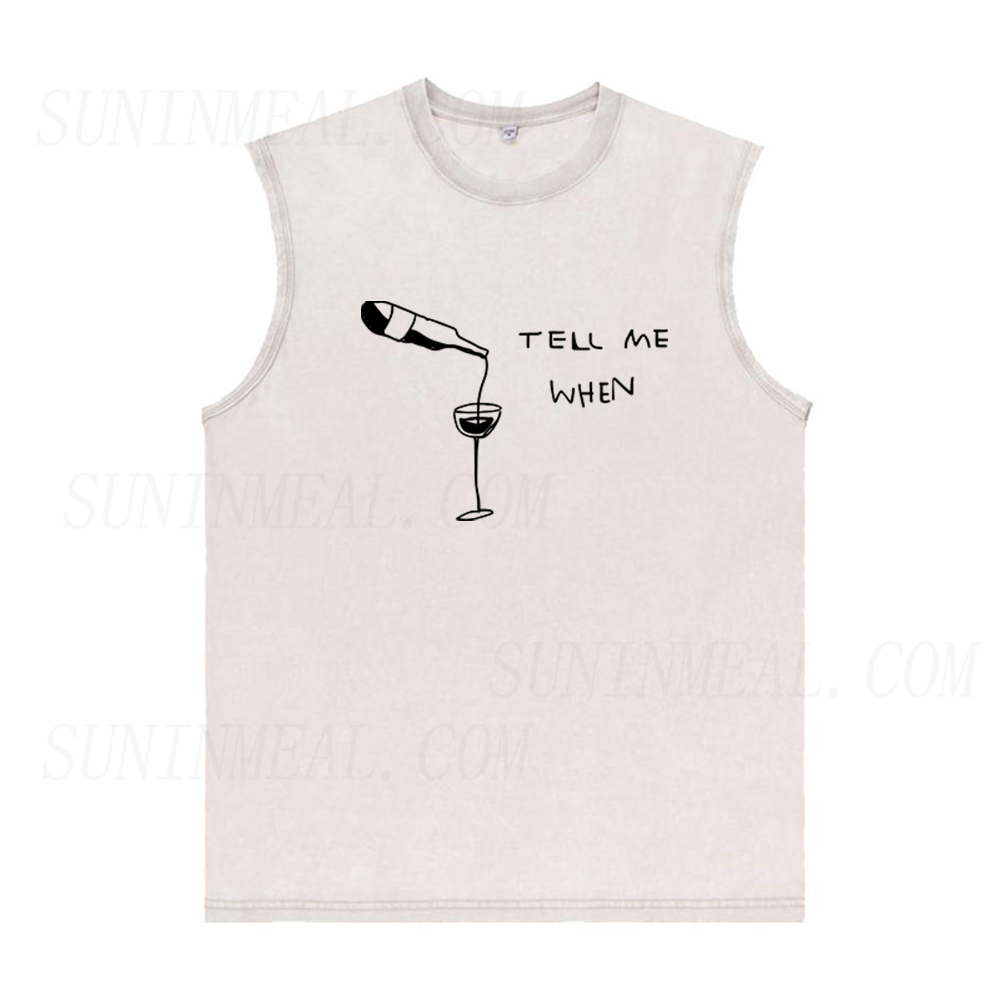 Wine Tell Me When Unisex Tank Top