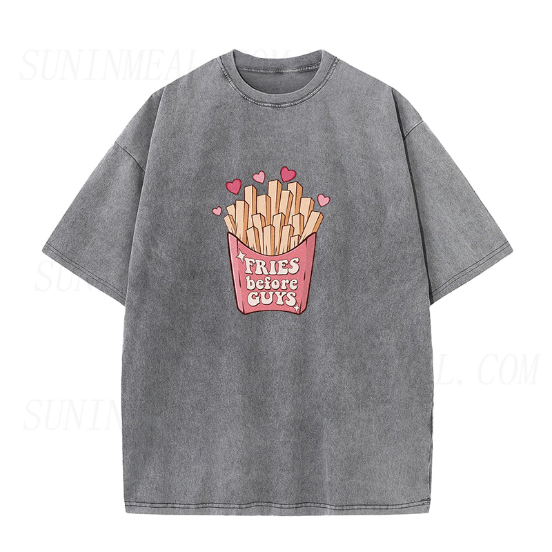 Fries Before Guys Unisex Tee