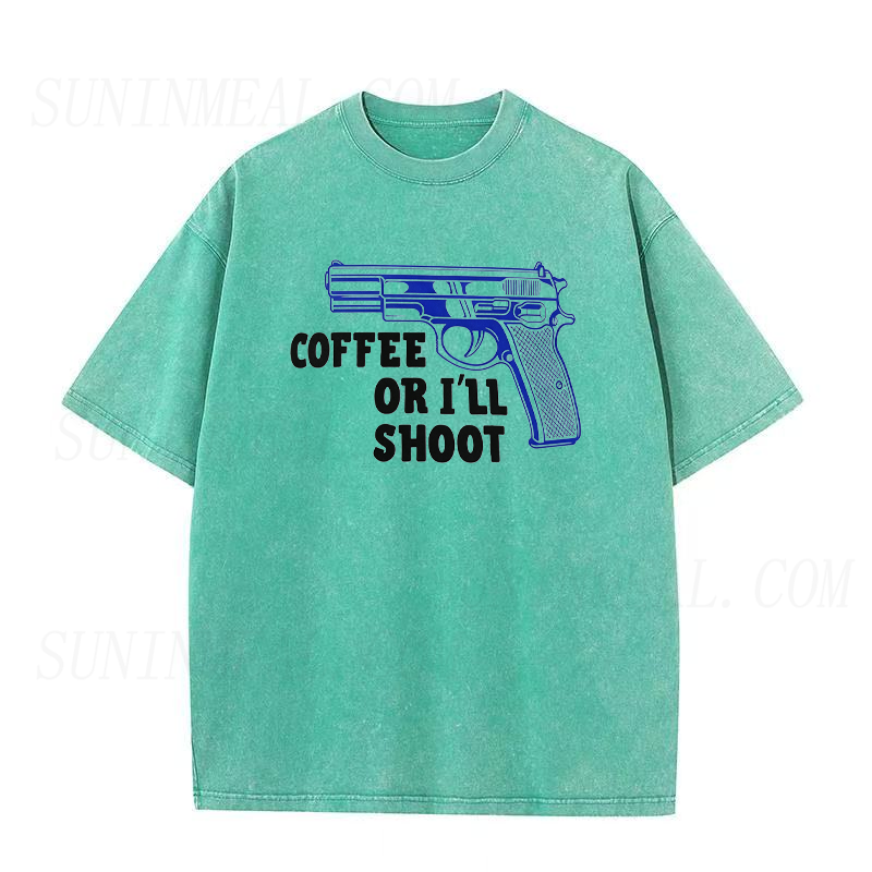 Coffee or I'll Shoot Unisex Tee