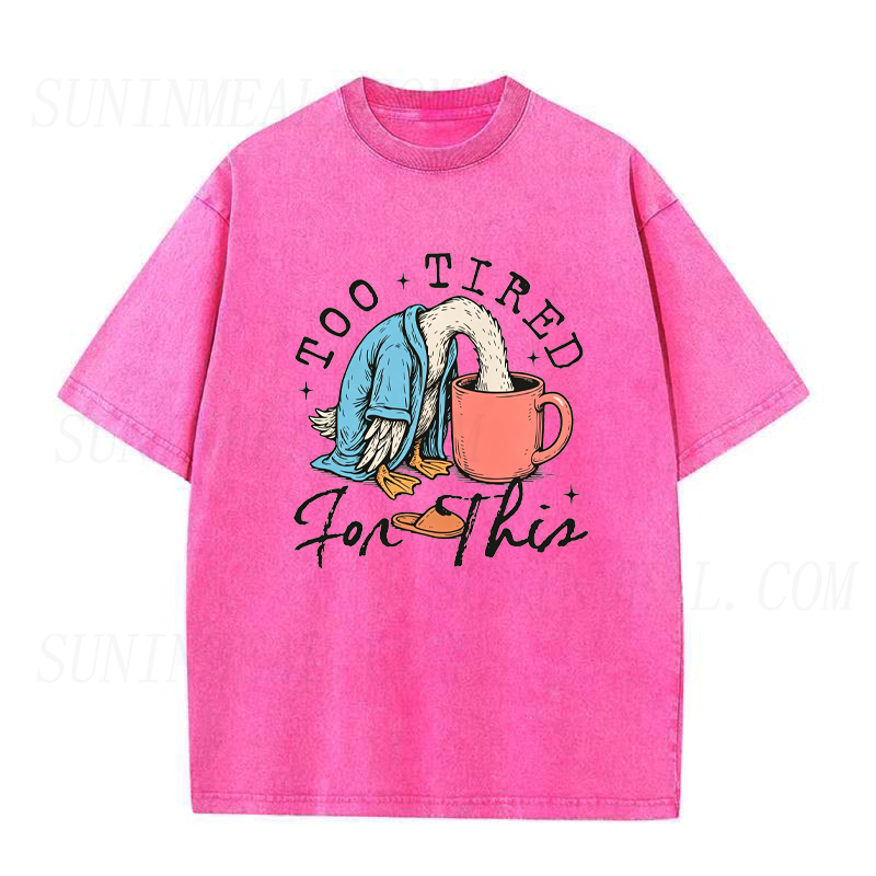 Too Tired for This Goose Coffee Unisex Tee