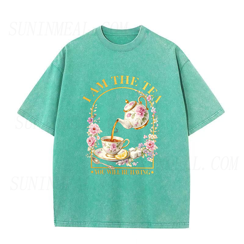 I Am The Tea You Will Be Having Unisex Tee