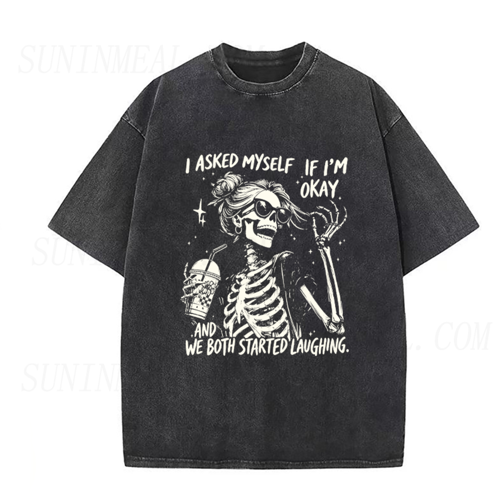 I Asked Myself If I'm Okay Skeleton Unisex Tee