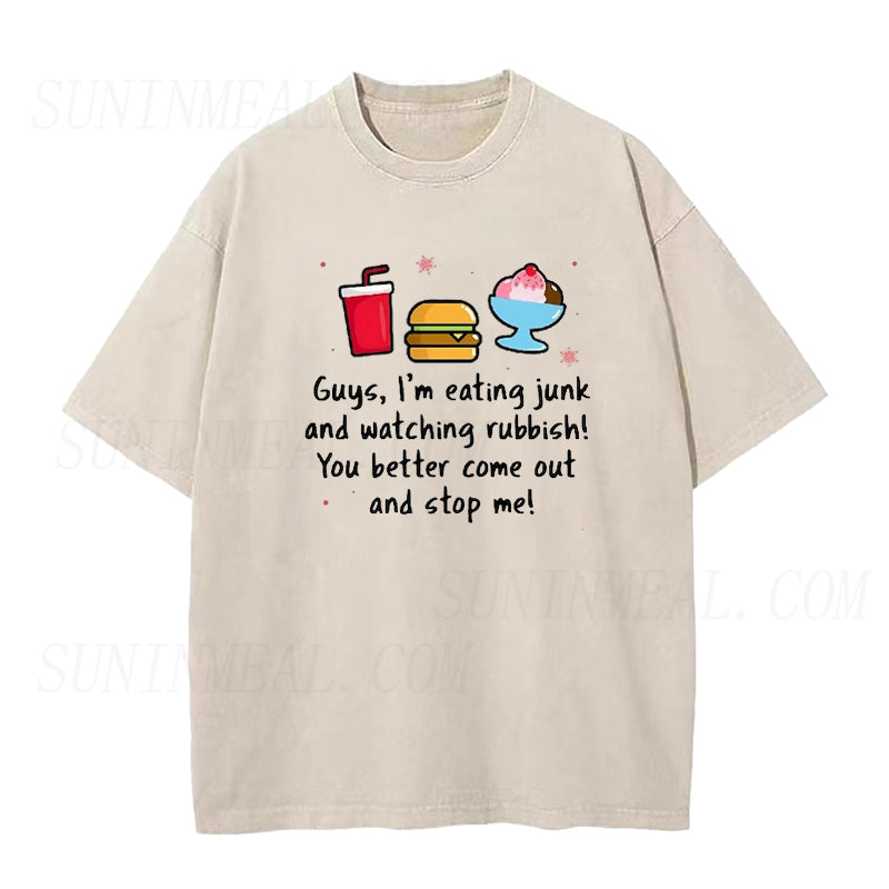 I'm eating junk and watching rubbish Unisex Tee