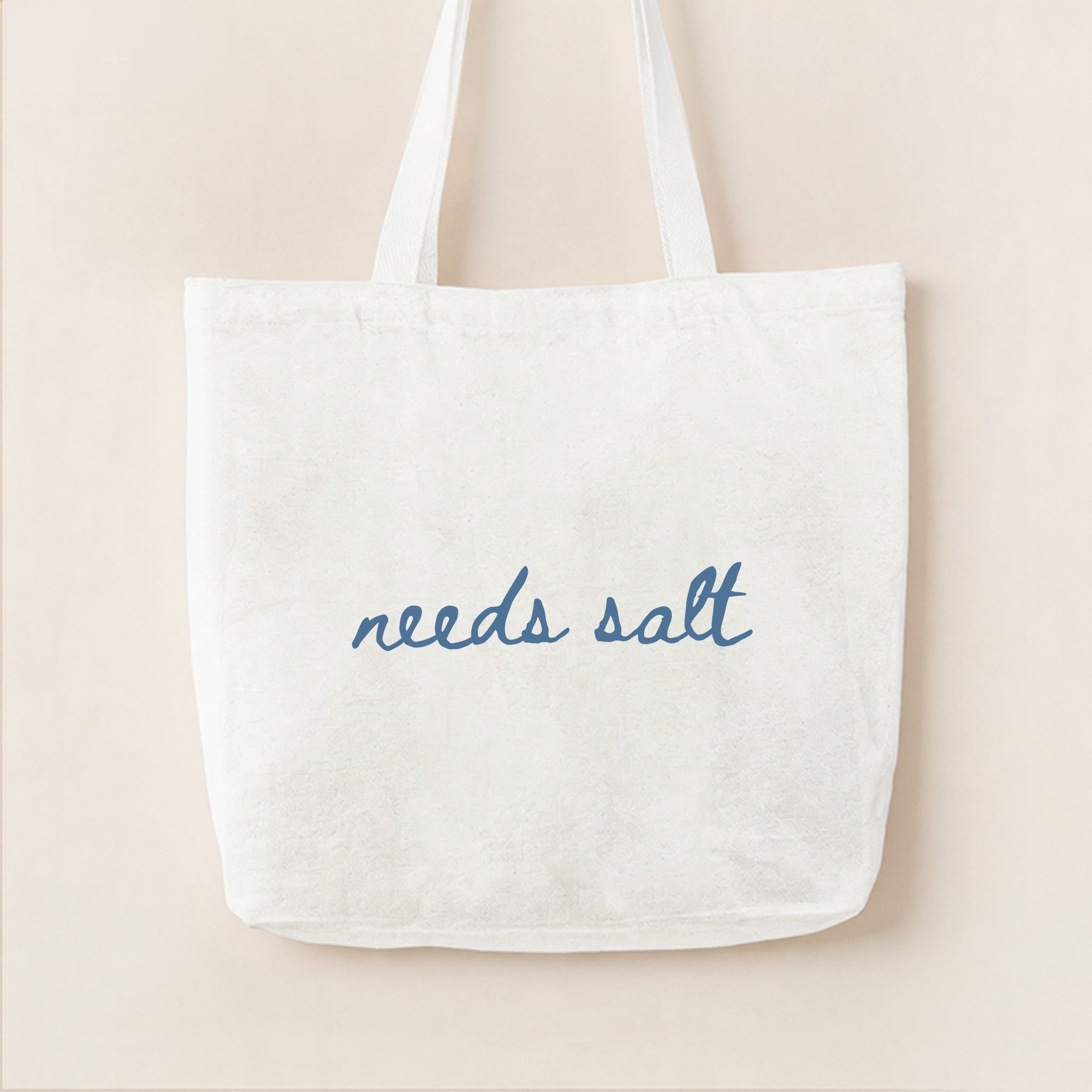 Needs Salt Canvas Tote Bag