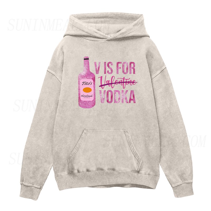 V Is For Vodka Unisex Hoodie