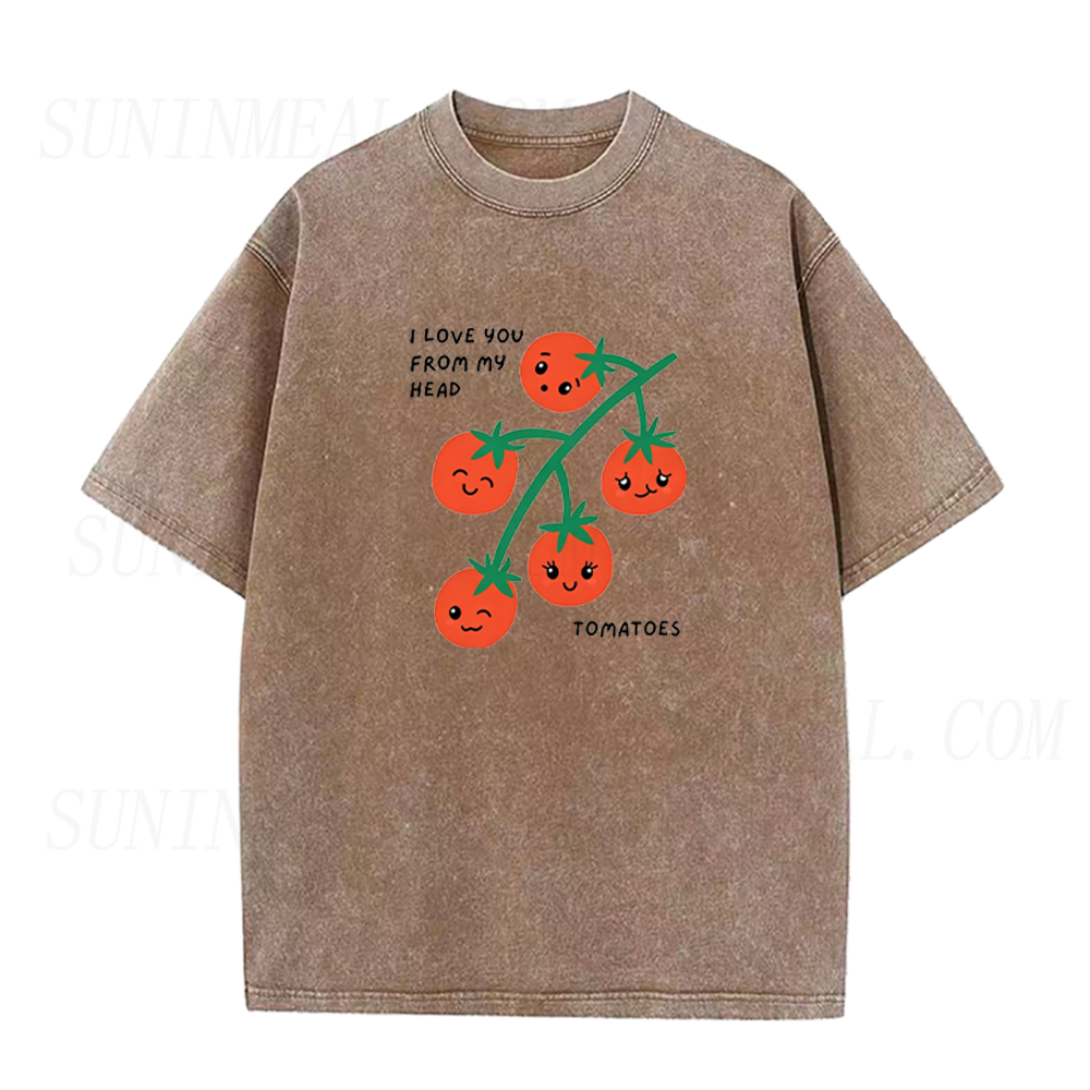 I Love You From My Head Tomatoes Unisex Tee
