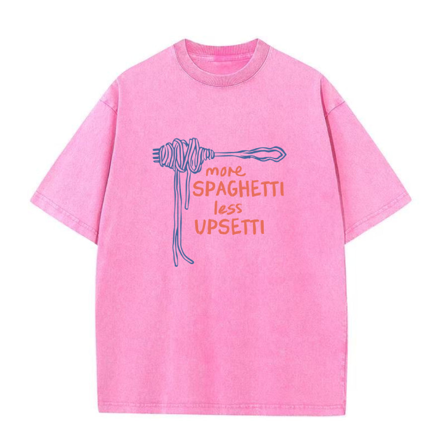 More Spaghetti Less Upsetti Unisex Tee