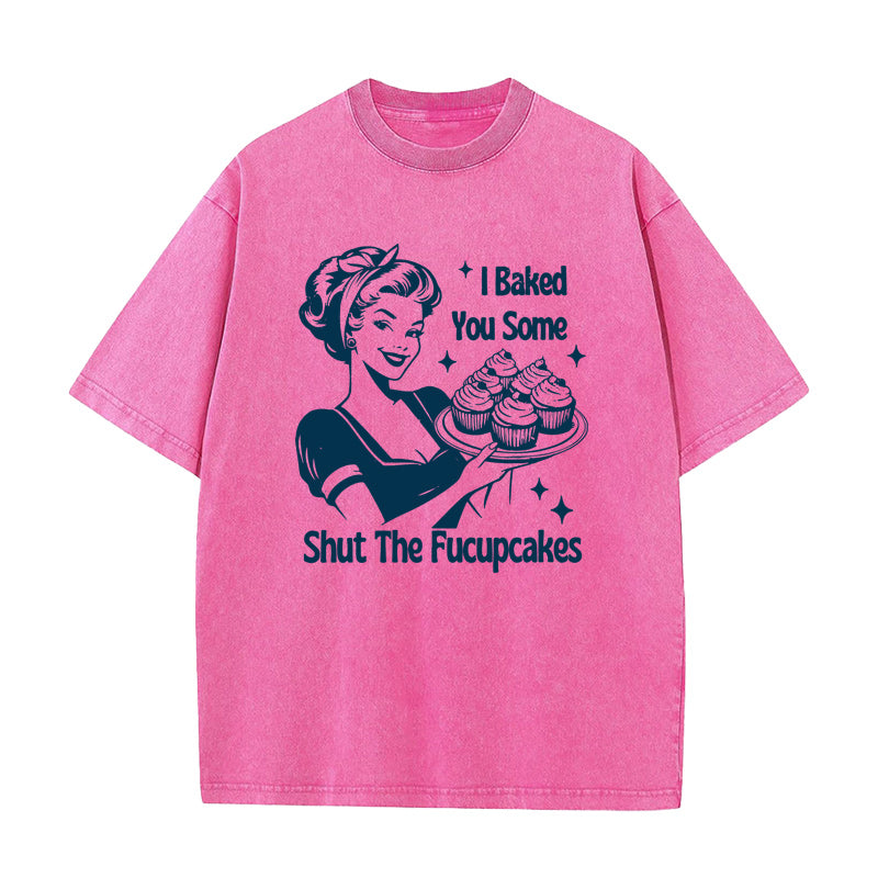 Shut The Fucupcakes unisex Tee