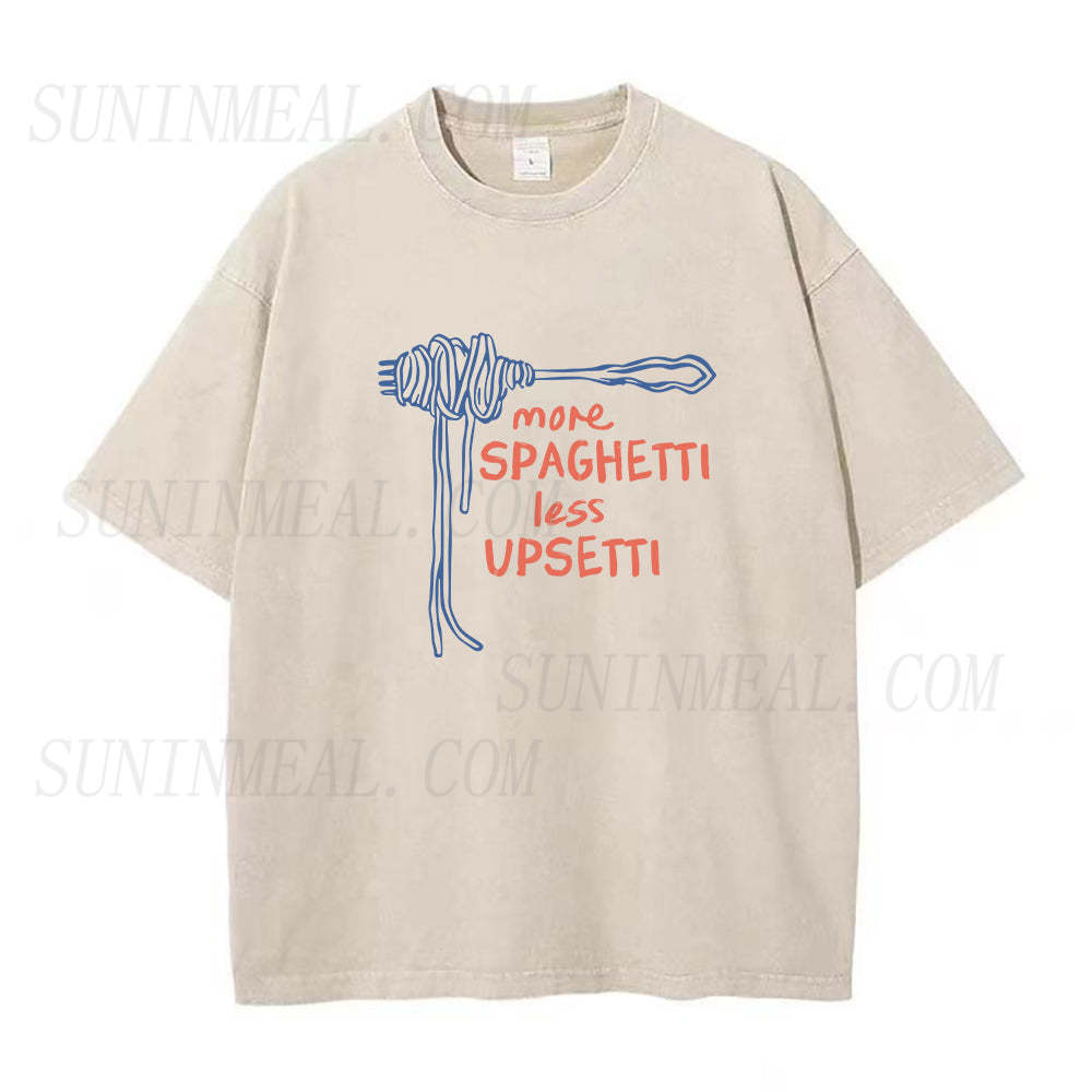 More Spaghetti Less Upsetti Unisex Tee