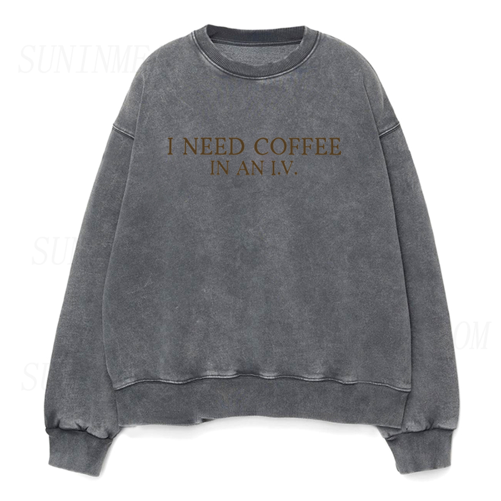 I Need Coffee In An I.V Unisex Crewneck Sweatshirt