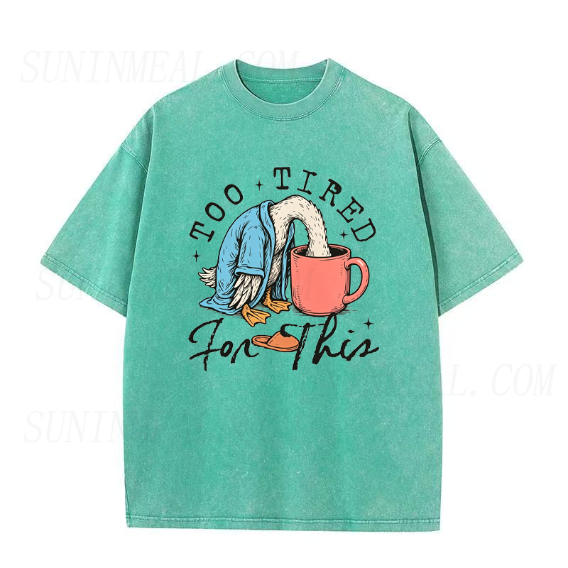 Too Tired for This Goose Coffee Unisex Tee