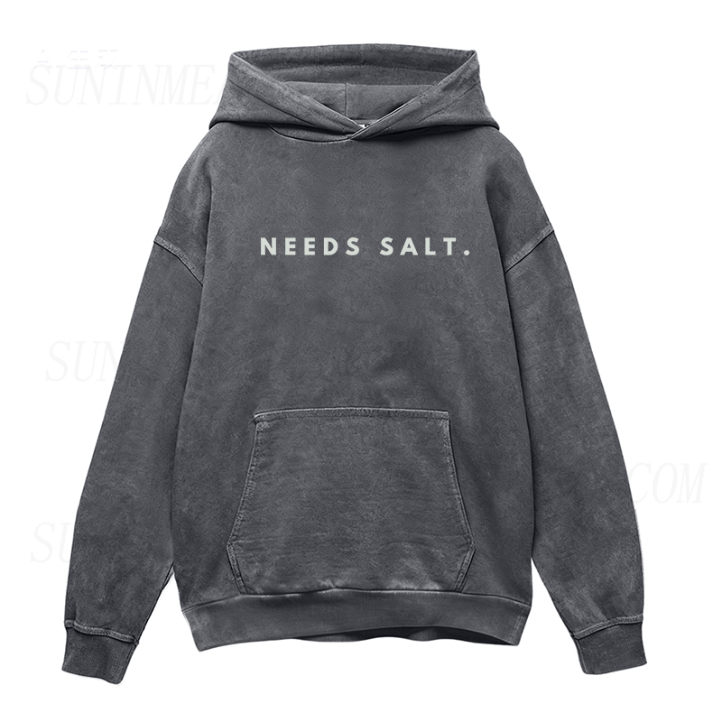 Needs Salt Unisex Hoodie