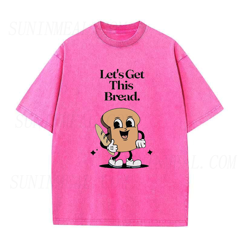 Let's Get This BreadUnisex Tee
