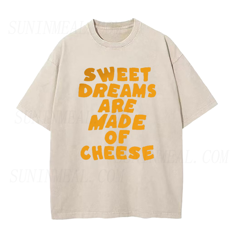 Sweet Dreams Are Made Of Cheese Unisex Tee