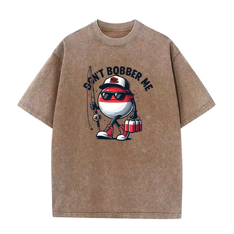 Don't Bobber Me Unisex Tee