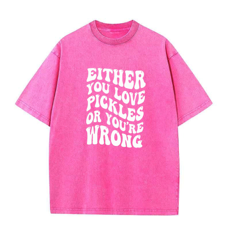you love pickles Unisex Tee