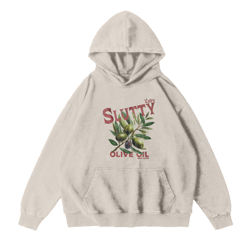 Extra Slutty Olive Oil Unisex Hoodie
