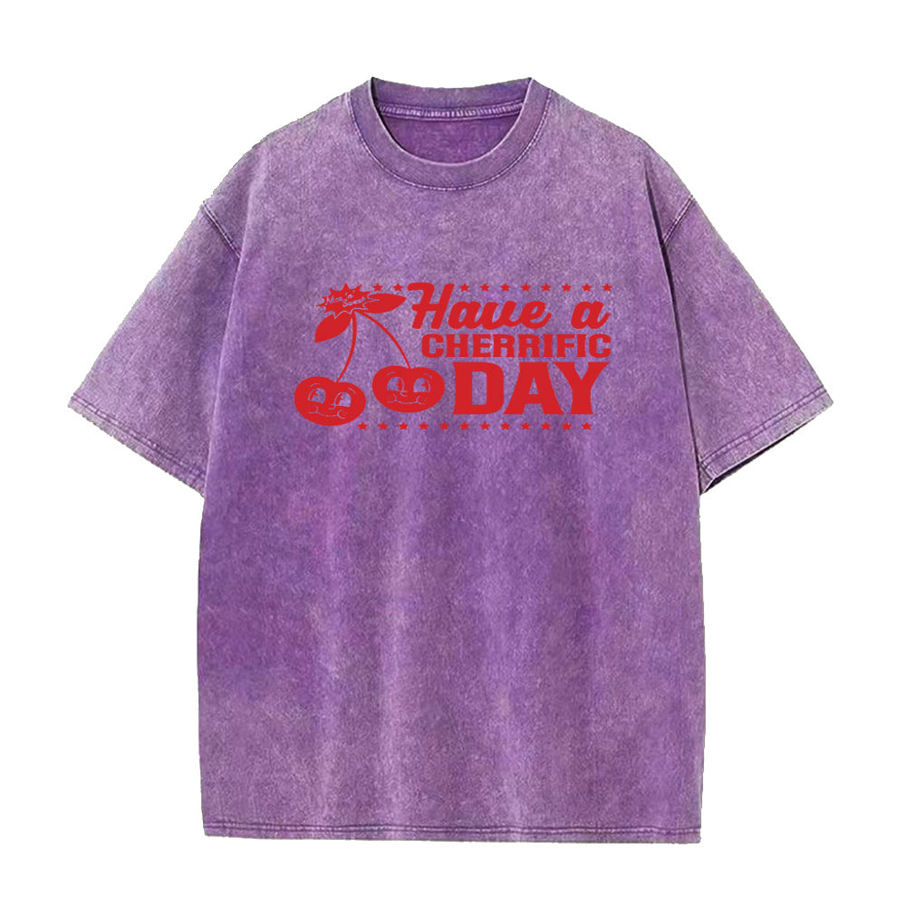 Have A Cherrific Day Unisex Tee