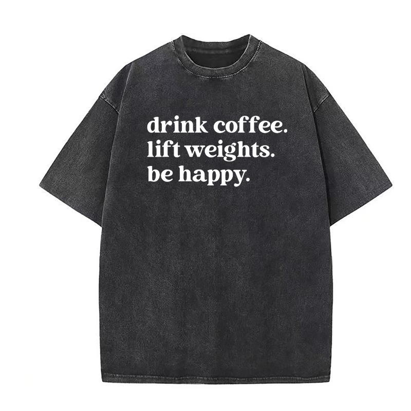 Drink Coffee Lift Weights Tee