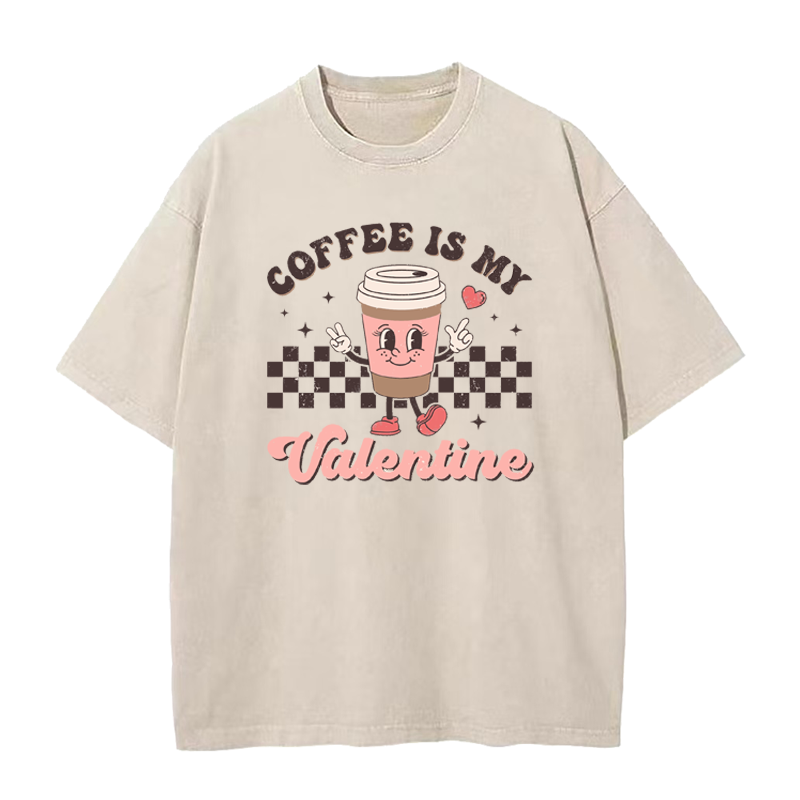 Coffee Is My Valentine Tee