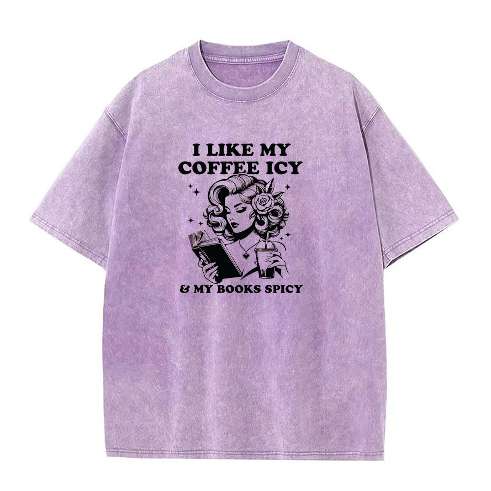 アイ・ライク・マイ・コーヒー・アイシー＆マイ・ブックス・スパイシー・ユニセックスTシャツ